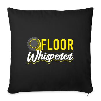 Floor Whisperer pour les poseurs de sols - Housse de coussin décorative 45 x 45 cm - noir - Devant