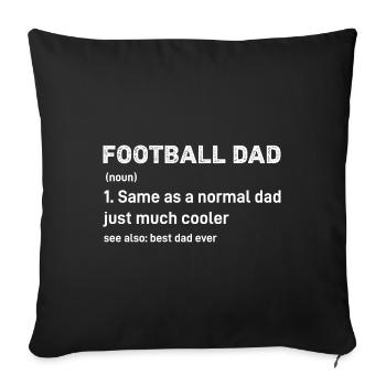 Football Dad Funny Definition - Sofa pillowcase 17,3'' x 17,3'' (45 x 45 cm) - black - Front