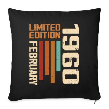 Born in February 1960 Retro 1960 Birthday - Sofa pillowcase 17,3'' x 17,3'' (45 x 45 cm) - black - Front