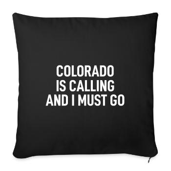 Colorado Is Calling And I Must Go - Sofa pillowcase 17,3'' x 17,3'' (45 x 45 cm) - black - Front
