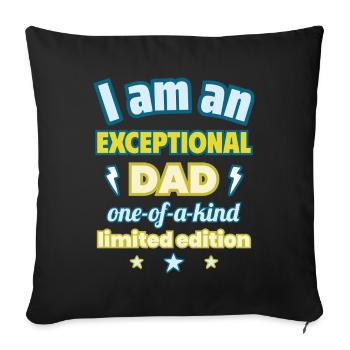 Exceptional Dad, Father's Day Gift - Sofa pillowcase 17,3'' x 17,3'' (45 x 45 cm) - black - Front