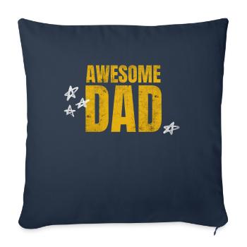 AWESOME DAD! Dad's Day Bester Papa der Welt - Sofakissenbezug 45 x 45 cm - Navy - Vorne