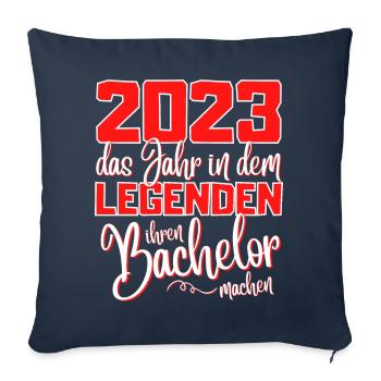 Lustiges Bachelor 2023 Abschluss Legenden - Sofakissenbezug 45 x 45 cm - Navy - Vorne