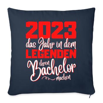 Lustiges Bachelor 2023 Abschluss Legenden - Sofakissenbezug 45 x 45 cm - Navy - Vorne