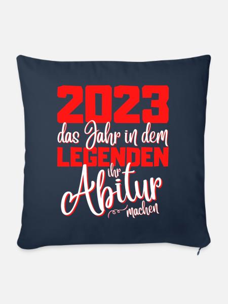Abitur 2023 Abschluss - Das Legende Abi - Sofakissenbezug 45 x 45 cm - Navy