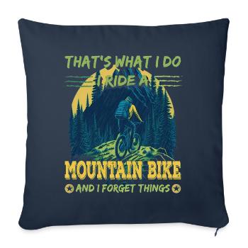 Das ist es, was ich tue: Ich fahre Mountainbike - Sofakissenbezug 45 x 45 cm - Navy - Vorne