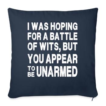 I was hoping for a battle of wits - Sofa pillowcase 17,3'' x 17,3'' (45 x 45 cm) - navy - Front