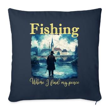 Fishing: Where I find my peace - Sofa pillowcase 17,3'' x 17,3'' (45 x 45 cm) - navy - Front
