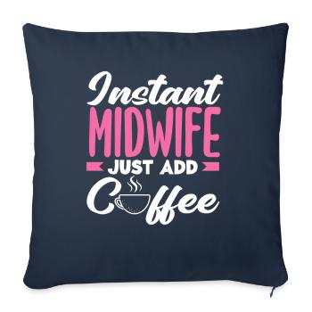 Café instantané de sage-femme facile à ajouter - Housse de coussin décorative 45 x 45 cm - bleu marine - Devant