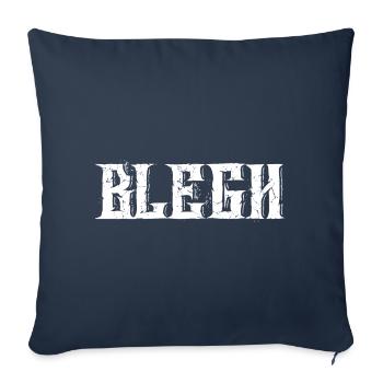 Blegh Metalcore Deathcore - Sofakissenbezug 45 x 45 cm - Navy - Vorne