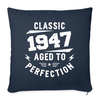 1947 Classic 1947 Vintage 1947 Birthday Gift - Sofa pillowcase 17,3'' x 17,3'' (45 x 45 cm) - navy - Front