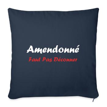 amendonné faut pas déconner - Housse de coussin décorative 45 x 45 cm - bleu marine - Devant