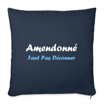 amendonné faut pas déconner - Housse de coussin décorative 45 x 45 cm - bleu marine - Devant