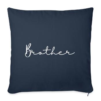 Brother. brother gift - Sofa pillowcase 17,3'' x 17,3'' (45 x 45 cm) - navy - Front