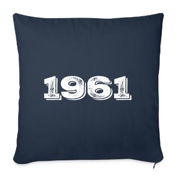 Birthday Gift 1961 - 1961 - Sofa pillowcase 17,3'' x 17,3'' (45 x 45 cm) - navy - Front