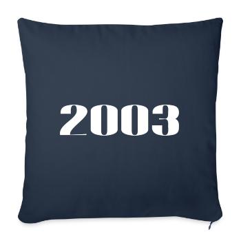 2003 - Gift born in 2003 - Sofa pillowcase 17,3'' x 17,3'' (45 x 45 cm) - navy - Front