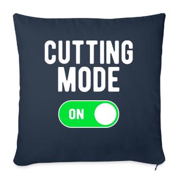 Cutting Mode ON Gym Bodybuilding Weights Workout - Sofa pillowcase 17,3'' x 17,3'' (45 x 45 cm) - navy - Front