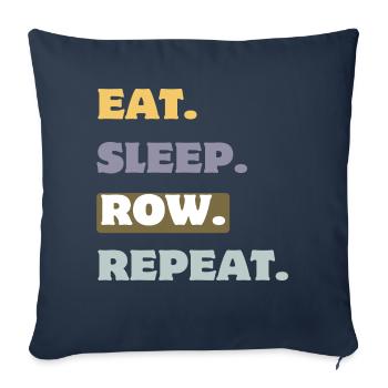 Eat Sleep Row Repeat, Rower's Lifestyle design - Sofa pillowcase 17,3'' x 17,3'' (45 x 45 cm) - navy - Front