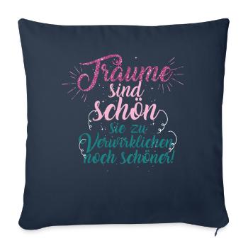 Dreams are beautiful, they are still beautiful to realize - Sofa pillowcase 17,3'' x 17,3'' (45 x 45 cm) - navy - Front