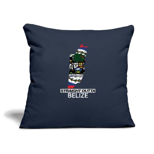 Straight Outta Belize country map & flag - Sofa pillowcase 17,3'' x 17,3'' (45 x 45 cm)