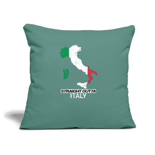 Straight Outta Italy (Italia) country map flag - Sofa pillowcase 17,3'' x 17,3'' (45 x 45 cm)