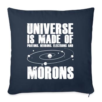 Universe of protons neurons electrons Morons - Sofa pillowcase 17,3'' x 17,3'' (45 x 45 cm) - navy - Front