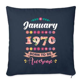 Birthday January 1970 Gift Woman - Sofa pillowcase 17,3'' x 17,3'' (45 x 45 cm) - navy - Front