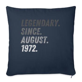 50th birthday 50 years August 1972 - Sofa pillowcase 17,3'' x 17,3'' (45 x 45 cm) - navy - Front