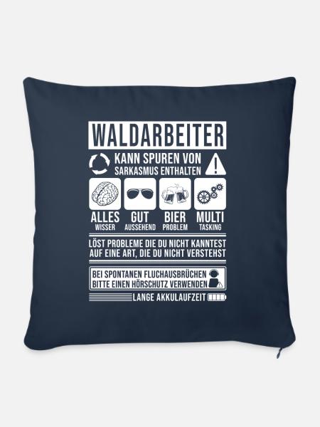 Waldarbeiter Spruch lustig - Sofakissenbezug 45 x 45 cm - Navy