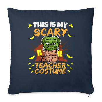This Is My Scary Teacher Costume School Halloween - Sofa pillowcase 17,3'' x 17,3'' (45 x 45 cm) - navy - Front