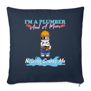 I'm A Plumber And A Mom Nothing Scares Me - Sofa pillowcase 17,3'' x 17,3'' (45 x 45 cm) - navy - Front