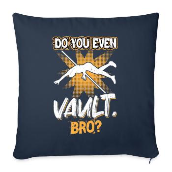Can you even Vault Bro - Pole Jumping - Sofa pillowcase 17,3'' x 17,3'' (45 x 45 cm) - navy - Front