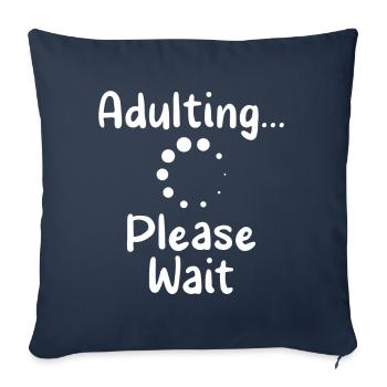 Grandir s’il vous plaît attendre la puberté anniversaire - Housse de coussin décorative 45 x 45 cm - bleu marine - Devant