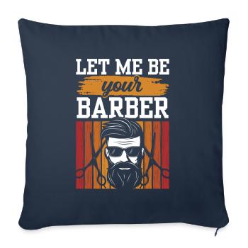Laissez-moi être votre salon de coiffure - Housse de coussin décorative 45 x 45 cm - bleu marine - Devant
