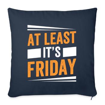 At least it's finally sarcastic Friday - Sofa pillowcase 17,3'' x 17,3'' (45 x 45 cm) - navy - Front