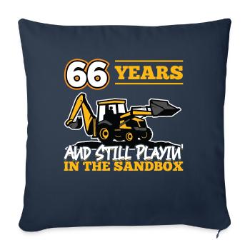 66 years - 66 years old - 66th birthday - excavator - Sofa pillowcase 17,3'' x 17,3'' (45 x 45 cm) - navy - Front