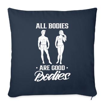 All bodies are good body body shaming annoying - Sofa pillowcase 17,3'' x 17,3'' (45 x 45 cm) - navy - Front