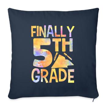 Finally 5 Class School Fifth Grader Fifth - Sofa pillowcase 17,3'' x 17,3'' (45 x 45 cm) - navy - Front