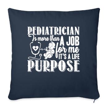 Pediatrician Pediatrician It's A Life Purpose - Sofa pillowcase 17,3'' x 17,3'' (45 x 45 cm) - navy - Front