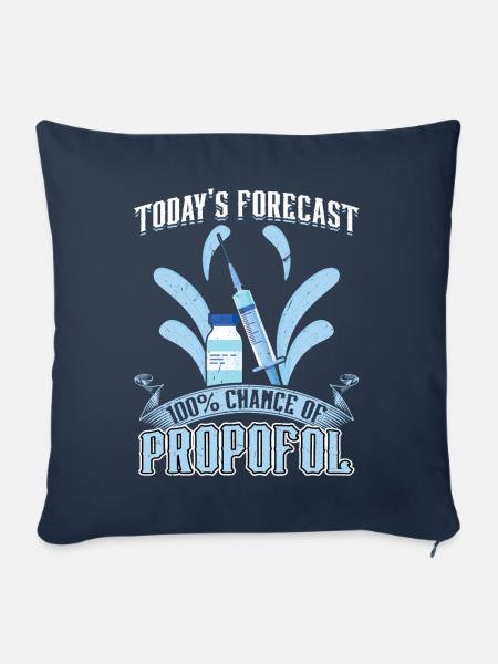 Today's Forecast Is A 100% Chance Of Propofol - Sofakissenbezug 45 x 45 cm - Navy