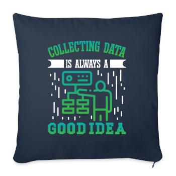 Collecting Data is always a good Idea - Sofa pillowcase 17,3'' x 17,3'' (45 x 45 cm) - navy - Front