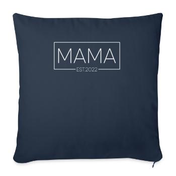 MAMA EST. 2022 Mom Announcement Pregnancy - Sofa pillowcase 17,3'' x 17,3'' (45 x 45 cm) - navy - Front