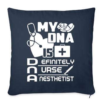 Nurse Anesthetist Nurse Anesthetist Is In My DNA - Sofa pillowcase 17,3'' x 17,3'' (45 x 45 cm) - navy - Front