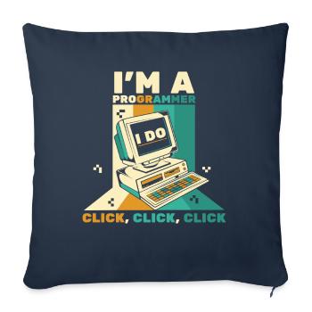 I'm A Programmer Click Software Engineer Coder - Sofa pillowcase 17,3'' x 17,3'' (45 x 45 cm) - navy - Front