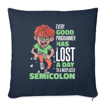Has Lost A Day To A Misplaced Semicolon Coder - Sofa pillowcase 17,3'' x 17,3'' (45 x 45 cm) - navy - Front