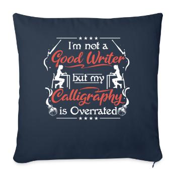 pas bon écrivain mais ma calligraphie est exagérée - Housse de coussin décorative 45 x 45 cm - bleu marine - Devant