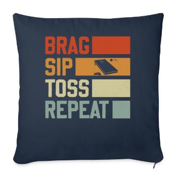 Brag Sip Toss Repeat - Cornhole Spruch - Sofakissenbezug 45 x 45 cm - Navy - Vorne