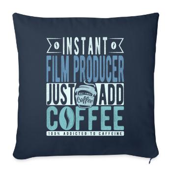 Instant Film Producer Just Add Coffee - Sofa pillowcase 17,3'' x 17,3'' (45 x 45 cm) - navy - Front