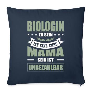 Biologin Zu Sein Eine Ehre Mama Sein Unbezahlbar - Sofakissenbezug 45 x 45 cm - Navy - Vorne