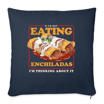 Enchilada Mexican Food Enchiladas Gift - Sofa pillowcase 17,3'' x 17,3'' (45 x 45 cm) - navy - Front